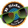 B Side with Steve Benz